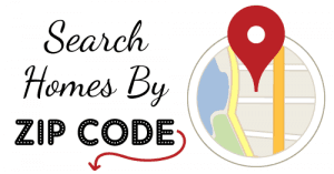 Search for homes by Zip Code