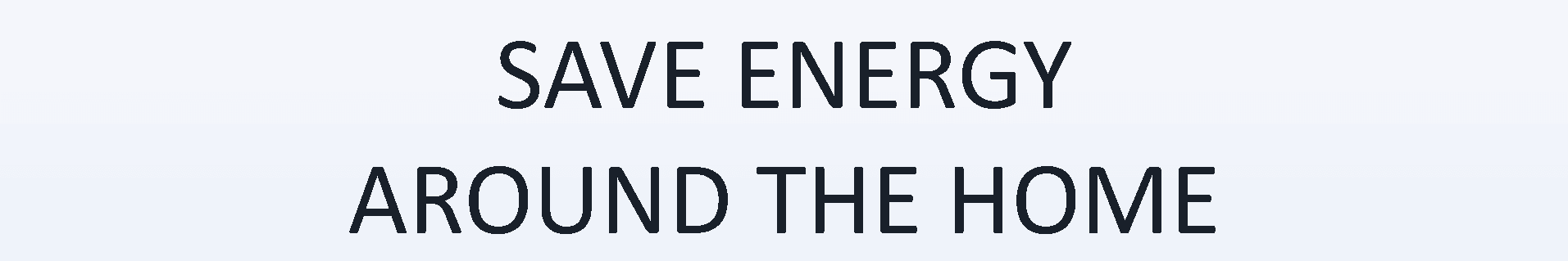 SAVE ENERGY 