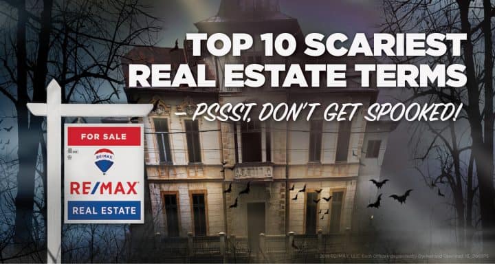 Top 10 SCARIEST Real Estate Terms - Pssst, Don’t Get Spooked!