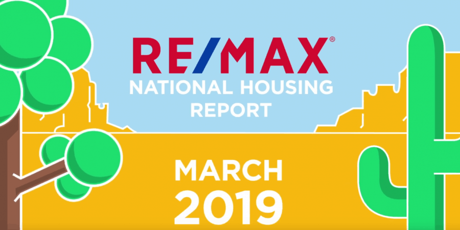 March 2019 RE/MAX National Housing Report