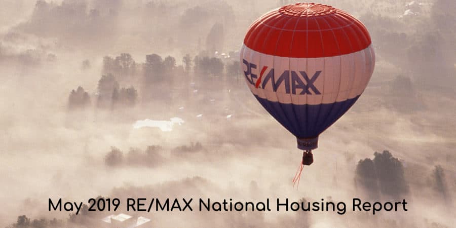 May 2019 REMAX Housing Report