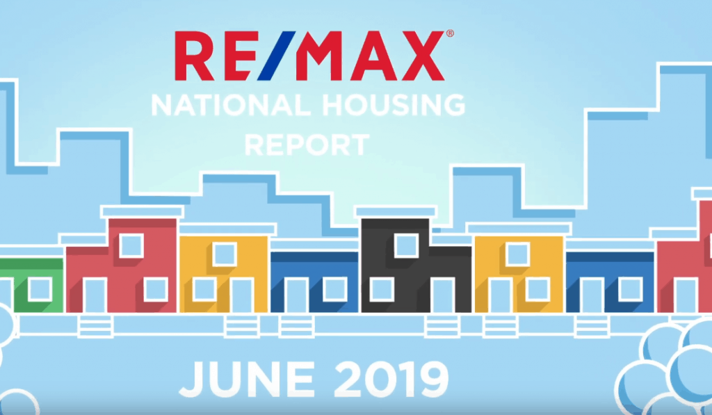 June 2019 RE/MAX Housing Report