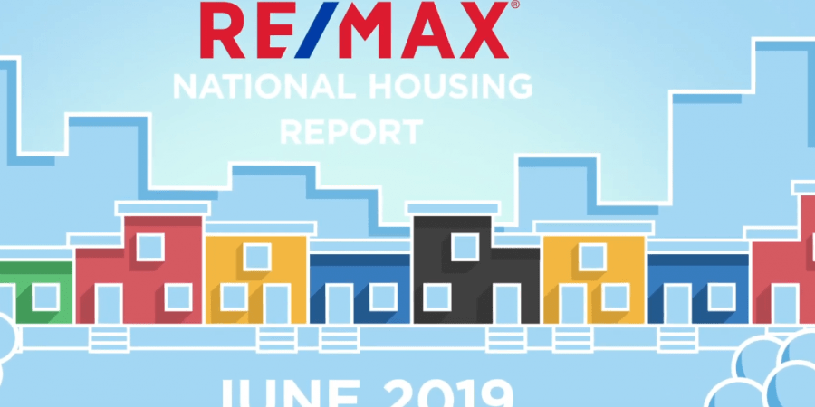 June 2019 RE/MAX Housing Report