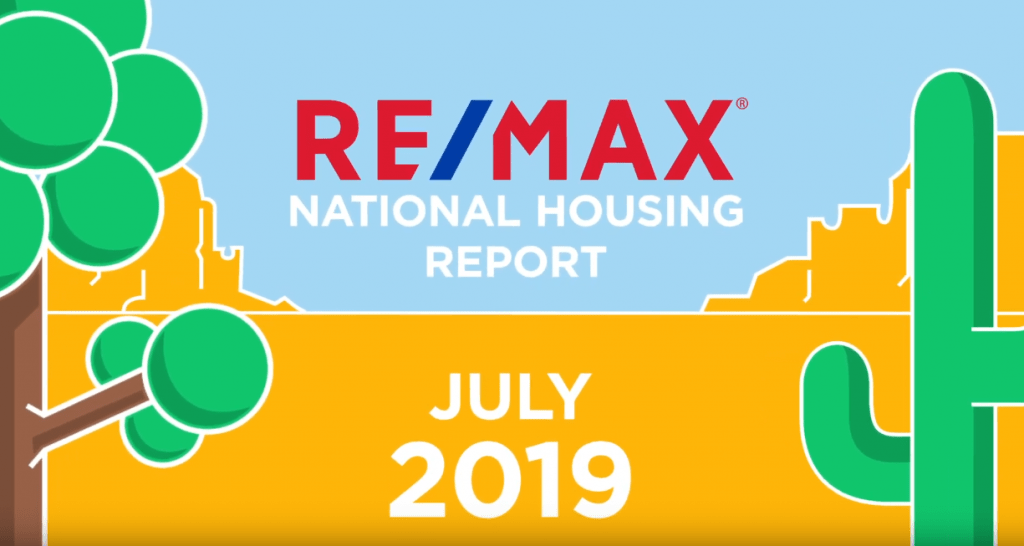 July 2019 REMAX Housing Report