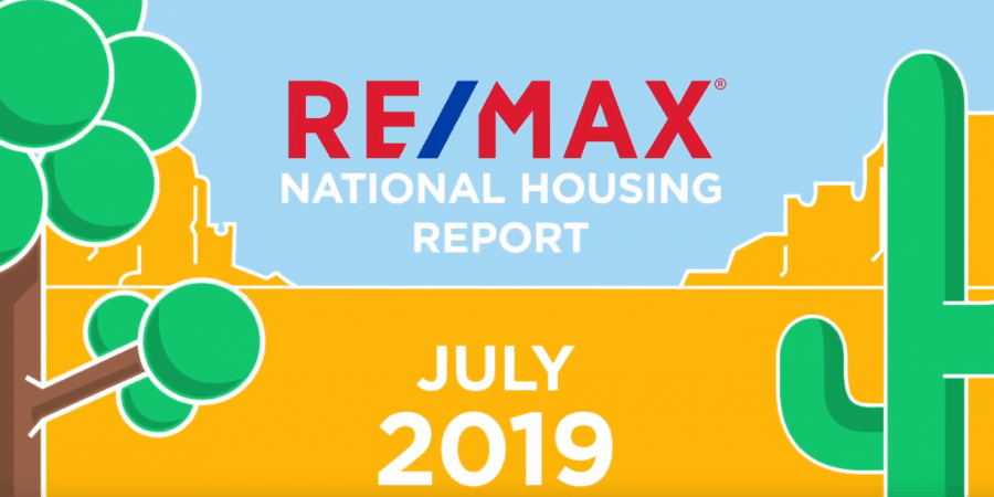 July 2019 REMAX Housing Report