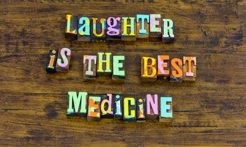 Laughter is the Best Medicine