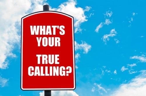 What is Your True Calling? 