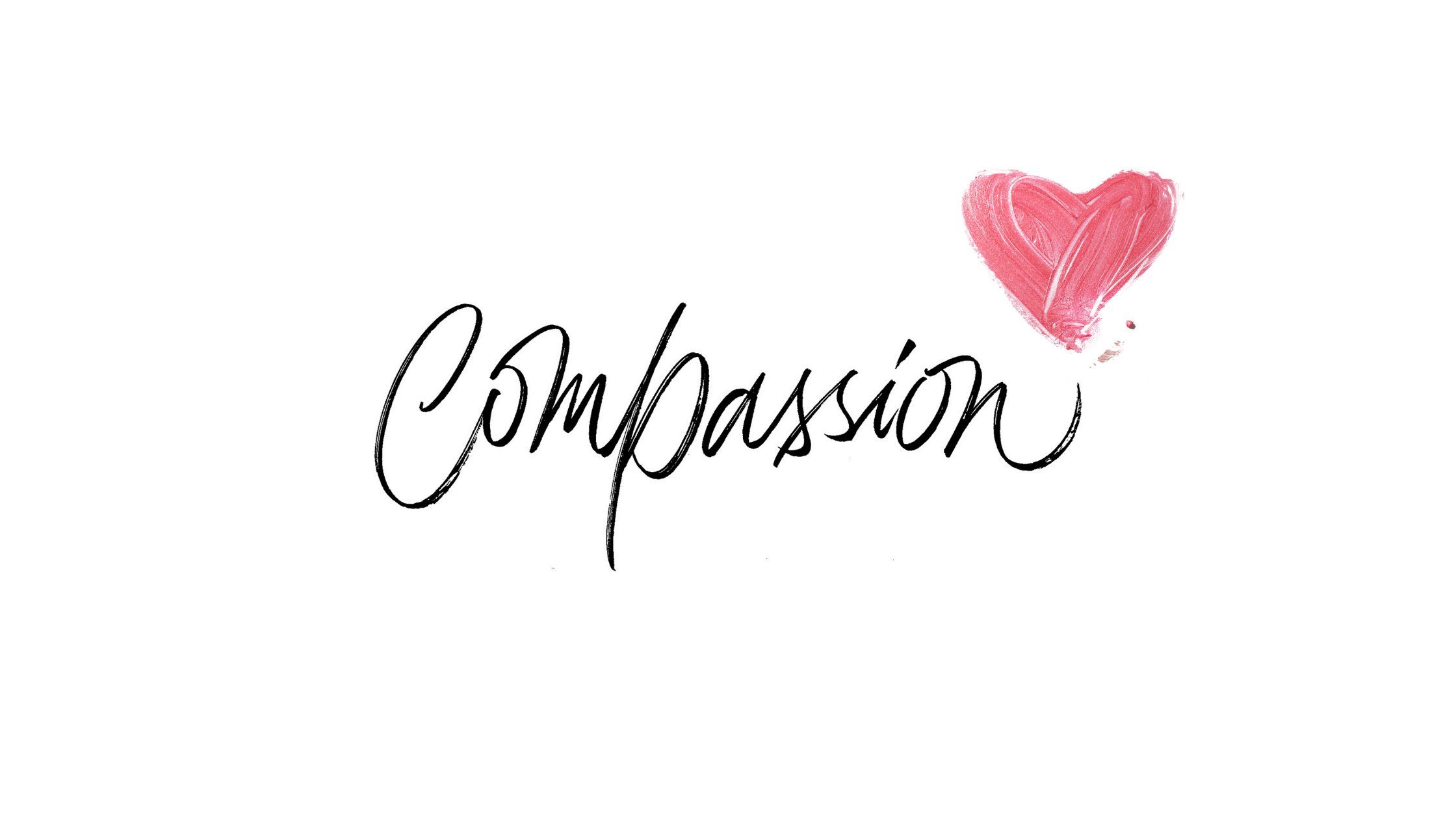 Compassion