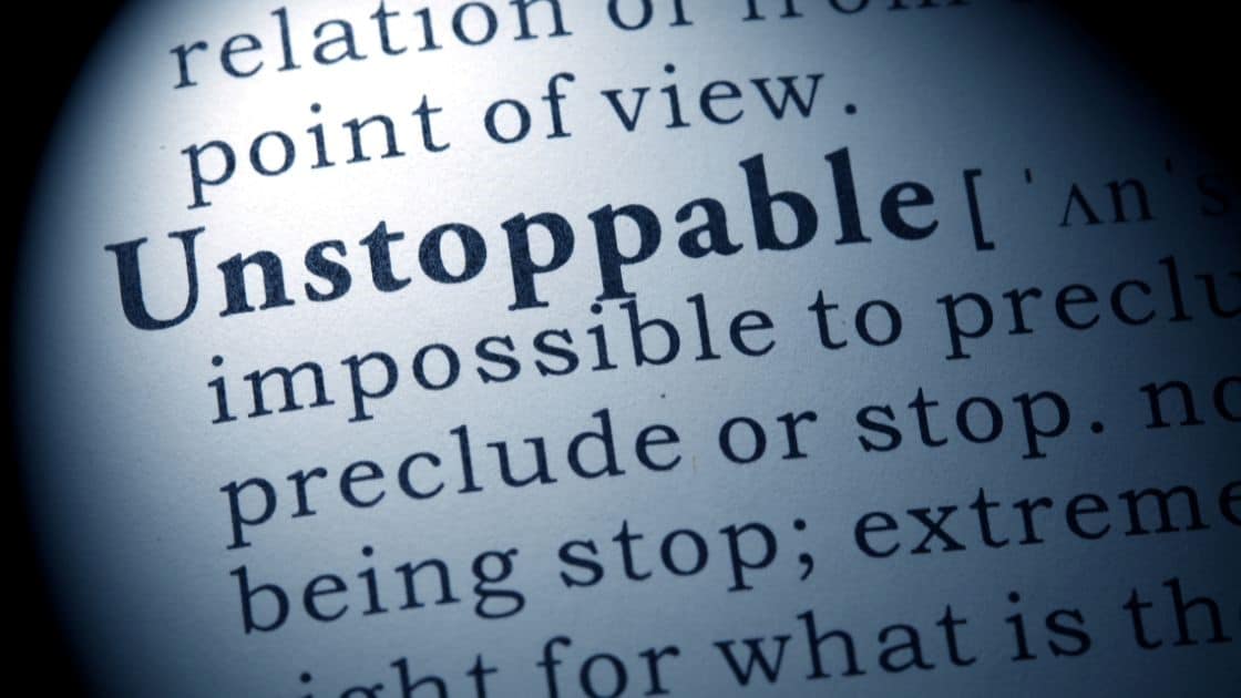 Unstoppable motivational quote emphasizing persistence and resilience for motivation and success.